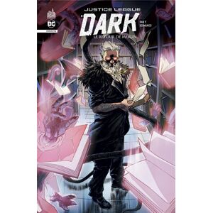 URBAN COMICS Justice League Dark - Le retour de Merlin
