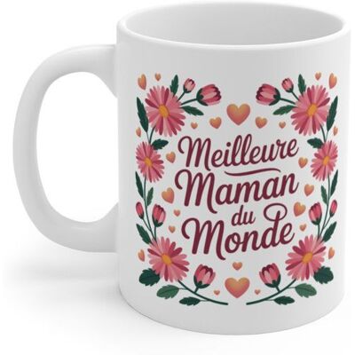 TEECUSTOM Mug Meilleure Maman du Monde Cadeau Fête des Mères Tasse Fleurie Maman Chérie Idée Cadeau Tendresse - Publicité TEECUSTOM Mug Meilleure Maman du Monde Cadeau Fête des Mères Tasse Fleurie Maman Chérie Idée Cadeau Tendresse - Publicité