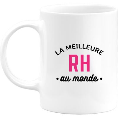 Mug la meilleure rh au monde White Blanc - Publicité Mug la meilleure rh au monde White Blanc - Publicité
