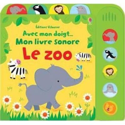 Livre sonore - AVEC MON DOIGT - Le zoo - Gaie et colorée - Blanc - Préférable - 12 mois - Bébé - Mixte Blanc - Publicité Livre sonore - AVEC MON DOIGT - Le zoo - Gaie et colorée - Blanc - Préférable - 12 mois - Bébé - Mixte Blanc - Publicité