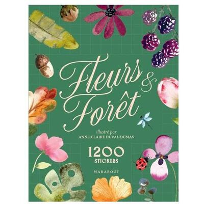 Stickers Fleurs Et Forêt Marabout Couverture Reliée 1200 Stickers - Publicité Stickers Fleurs Et Forêt Marabout Couverture Reliée 1200 Stickers - Publicité