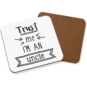 Gift Base Faites Moi Confiance, Je Suis Un Oncle - Sous-Verre Drôle Préféré De La Famille - Publicité Gift Base Faites Moi Confiance, Je Suis Un Oncle - Sous-Verre Drôle Préféré De La Famille - Publicité