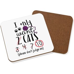Gift Base Je Veux Seulement 2 Sous-Verres Chats - Drôle Folle De Chats - Publicité Gift Base Je Veux Seulement 2 Sous-Verres Chats - Drôle Folle De Chats - Publicité