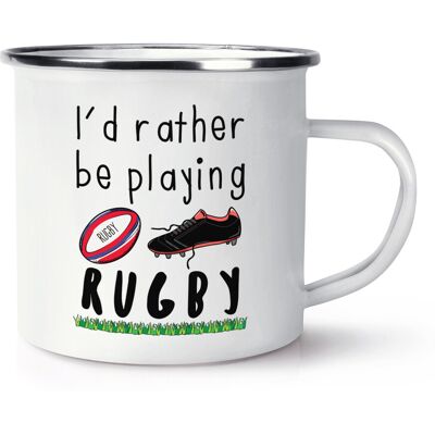 Gift Base Je Préférerais Jouer Au Rugby Tasse En Émail Rétro - Drôle Ligue Union Camping - Publicité Gift Base Je Préférerais Jouer Au Rugby Tasse En Émail Rétro - Drôle Ligue Union Camping - Publicité