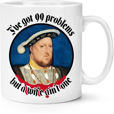 Gift Base Tasse Café Céramique Blanche Henry Viii I'Ve Got 99 Problems 10oz - Publicité Gift Base Tasse Café Céramique Blanche Henry Viii I'Ve Got 99 Problems 10oz - Publicité