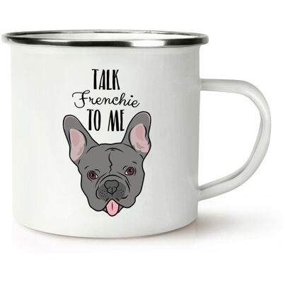 Gift Base Talk Frenchie To Me Bouledogue Français Rétro Émail Tasse - Chien Chiot Drôle - Publicité Gift Base Talk Frenchie To Me Bouledogue Français Rétro Émail Tasse - Chien Chiot Drôle - Publicité