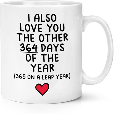Gift Base J'Aime Aussi La Autre 364 Jours Tasse Mug 10oz Saint Valentin Anniversaire Femme - Publicité Gift Base J'Aime Aussi La Autre 364 Jours Tasse Mug 10oz Saint Valentin Anniversaire Femme - Publicité
