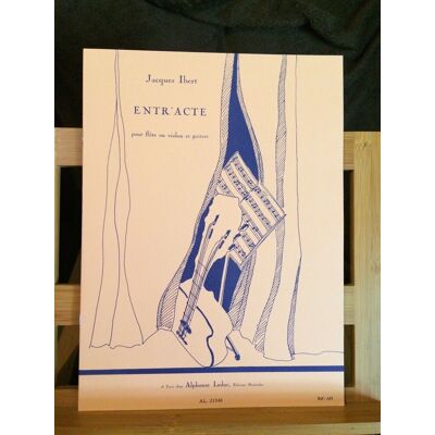 Jacques Ibert Entr'Acte Partition Flûte Ou Violon Et Guitare Éditions Leduc - Publicité Jacques Ibert Entr'Acte Partition Flûte Ou Violon Et Guitare Éditions Leduc - Publicité
