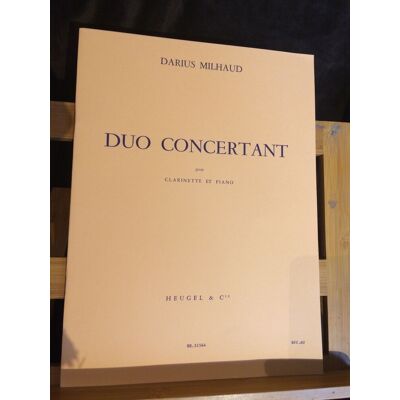 Darius Milhaud Duo Concertant Pour Clarinette Et Piano Partition Éditions Heugel - Publicité Darius Milhaud Duo Concertant Pour Clarinette Et Piano Partition Éditions Heugel - Publicité