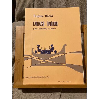 Eugène Bozza Fantaisie Italienne Clarinette Piano Partition Éditions Leduc - Publicité Eugène Bozza Fantaisie Italienne Clarinette Piano Partition Éditions Leduc - Publicité
