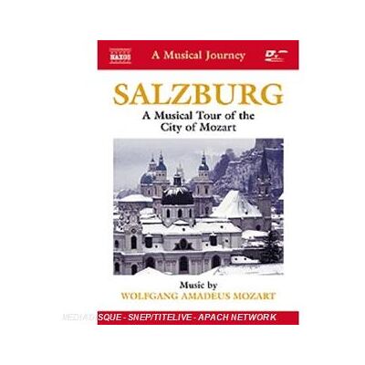 A Musical Journey : Salzburg - Publicité A Musical Journey : Salzburg - Publicité