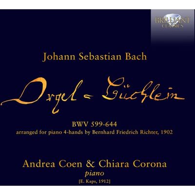 Orgel-Büchlein BWV 599-644 (Arr. pour piano 4 mains Bernhard Friedrich Richter) - Publicité Orgel-Büchlein BWV 599-644 (Arr. pour piano 4 mains Bernhard Friedrich Richter) - Publicité