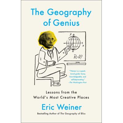 The Geography of Genius - A Search for the World's Most Creative Places from Ancient Athens to Silicon Valley - Publicité The Geography of Genius - A Search for the World's Most Creative Places from Ancient Athens to Silicon Valley - Publicité