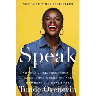Speak - Find Your Voice, Trust Your Gut, and Get from Where You Are to Where You Want to Be - Publicité Speak - Find Your Voice, Trust Your Gut, and Get from Where You Are to Where You Want to Be - Publicité