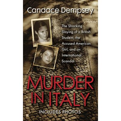 Murder in Italy - Amanda Knox, Meredith Kercher, and the Murder Trial that Shocked the World - Publicité Murder in Italy - Amanda Knox, Meredith Kercher, and the Murder Trial that Shocked the World - Publicité