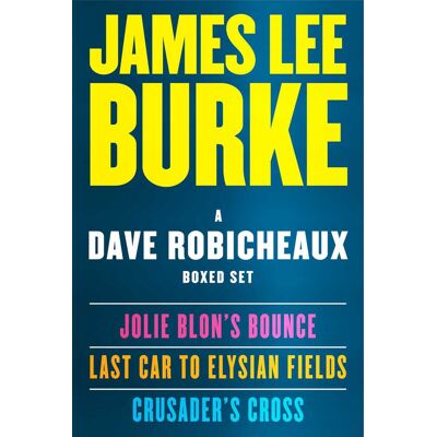 A Dave Robicheaux Ebook Boxed Set - Jolie Blon's Bounce, Last Car to Elysian Fields, Crusader's Cross - Publicité A Dave Robicheaux Ebook Boxed Set - Jolie Blon's Bounce, Last Car to Elysian Fields, Crusader's Cross - Publicité