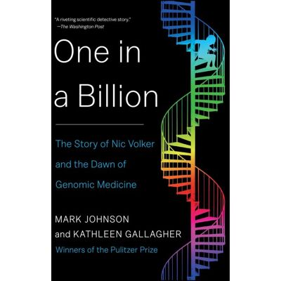 One in a Billion - The Story of Nic Volker and the Dawn of Genomic Medicine - Publicité One in a Billion - The Story of Nic Volker and the Dawn of Genomic Medicine - Publicité