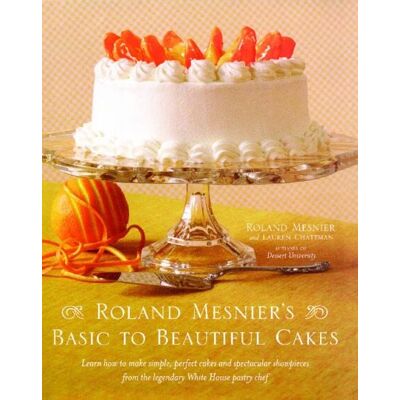 Roland Mesnier's Basic to Beautiful Cakes - Publicité Roland Mesnier's Basic to Beautiful Cakes - Publicité