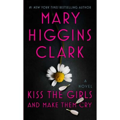 Kiss the Girls and Make Them Cry - A Novel - Publicité Kiss the Girls and Make Them Cry - A Novel - Publicité
