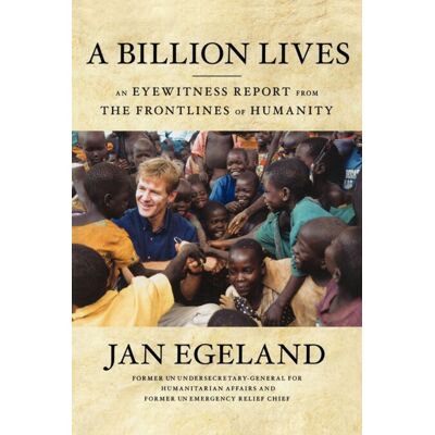 A Billion Lives - An Eyewitness Report from the Frontlines of Humanity - Publicité A Billion Lives - An Eyewitness Report from the Frontlines of Humanity - Publicité