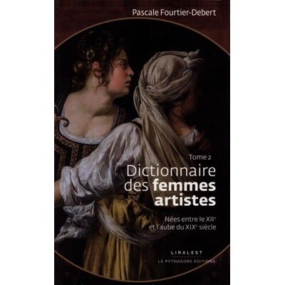 Dictionnaire des femmes artistes T02 - Publicité Dictionnaire des femmes artistes T02 - Publicité