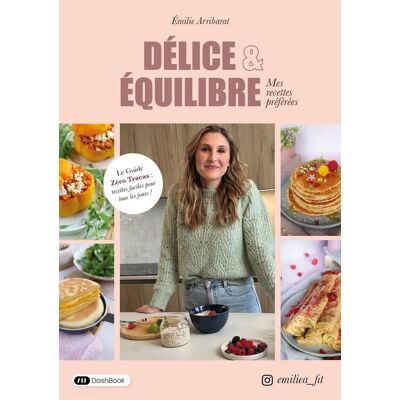 - PAS DE MARQUE - Délice et équilibre : Mes recettes préférées - Publicité - PAS DE MARQUE - Délice et équilibre : Mes recettes préférées - Publicité