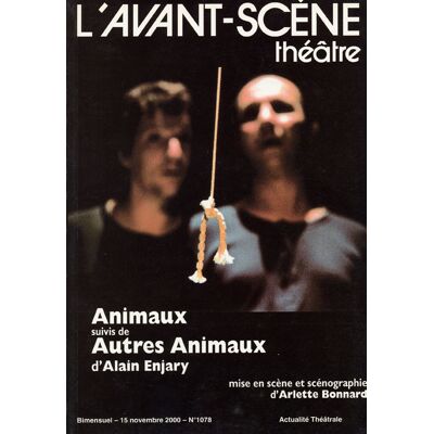 Revue L'Avant-scène théâtre n.1078 : animaux - Publicité Revue L'Avant-scène théâtre n.1078 : animaux - Publicité