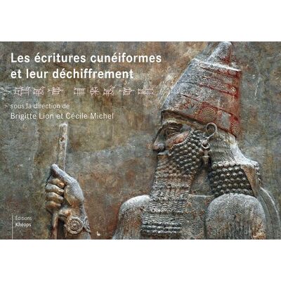 Les ecritures cuneiformes et leur dechiffrement - Publicité Les ecritures cuneiformes et leur dechiffrement - Publicité