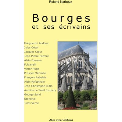 Bourges et ses ecrivains - Publicité Bourges et ses ecrivains - Publicité