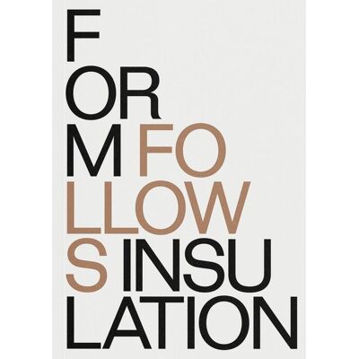 ART Form Follows Insulation - Publicité ART Form Follows Insulation - Publicité