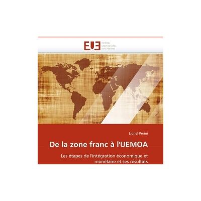 De la zone franc a l'uemoa - Publicité De la zone franc a l'uemoa - Publicité