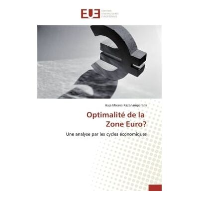 Optimalite de la zone euro? - Publicité Optimalite de la zone euro? - Publicité