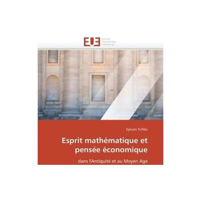 Esprit mathematique et pensee economique - Publicité Esprit mathematique et pensee economique - Publicité