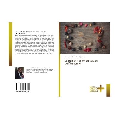Le fruit de l'Esprit au service de l'humanité - Publicité Le fruit de l'Esprit au service de l'humanité - Publicité
