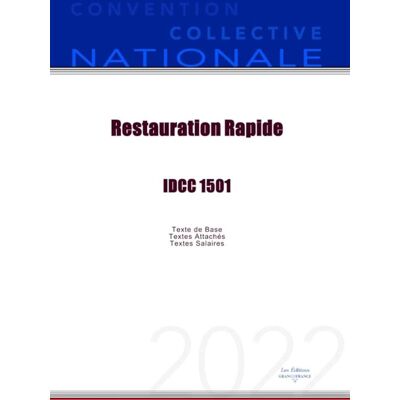 Convention Collective Nationale Restauration Rapide IDCC 1501 - Publicité Convention Collective Nationale Restauration Rapide IDCC 1501 - Publicité