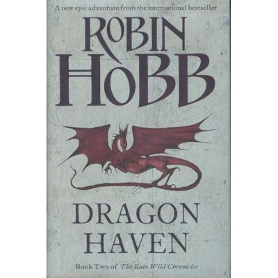 Dragon Haven - The Rain Wild Chronicles: Book 2 - Publicité Dragon Haven - The Rain Wild Chronicles: Book 2 - Publicité
