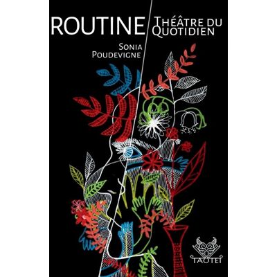 ART Routine - Théâtre du quotidien - Publicité ART Routine - Théâtre du quotidien - Publicité