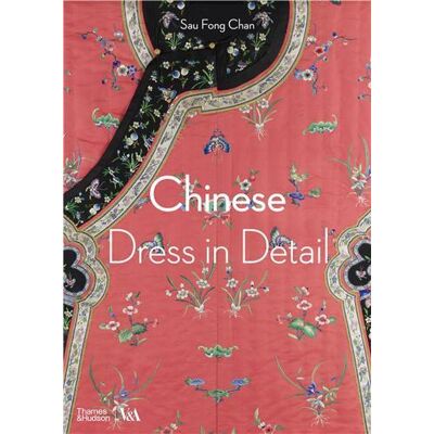 ART Chinese dress in detail (v&a museum) - Publicité ART Chinese dress in detail (v&a museum) - Publicité