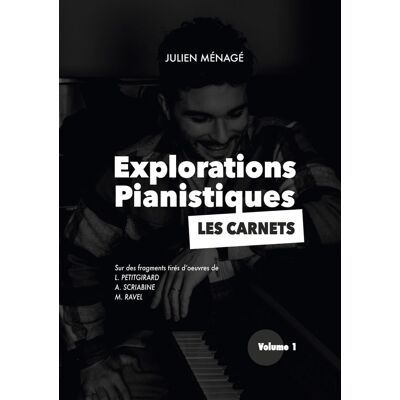 ART Explorations Pianistiques - Les Carnets : Volume 1 - Publicité ART Explorations Pianistiques - Les Carnets : Volume 1 - Publicité