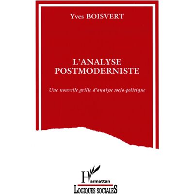 ART L'analyse postmoderniste : Une nouvelle grille d'analyse socio-politique - Publicité ART L'analyse postmoderniste : Une nouvelle grille d'analyse socio-politique - Publicité
