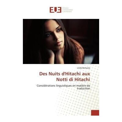 Des nuits d'hitachi aux notti di hitachi - considerations linguistiques en matiere de traduction - Publicité Des nuits d'hitachi aux notti di hitachi - considerations linguistiques en matiere de traduction - Publicité