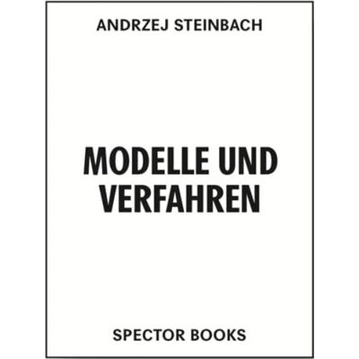 ART Andrzej Steinbach : Modelle und Verfahren - Publicité ART Andrzej Steinbach : Modelle und Verfahren - Publicité