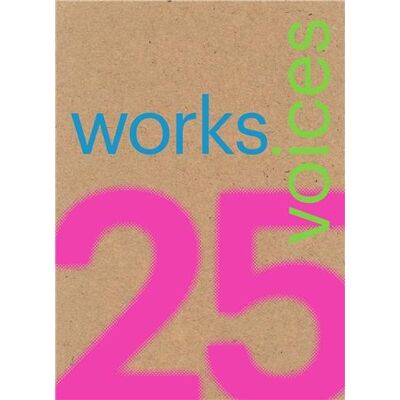 ART 25 works, 25 voices - Publicité ART 25 works, 25 voices - Publicité