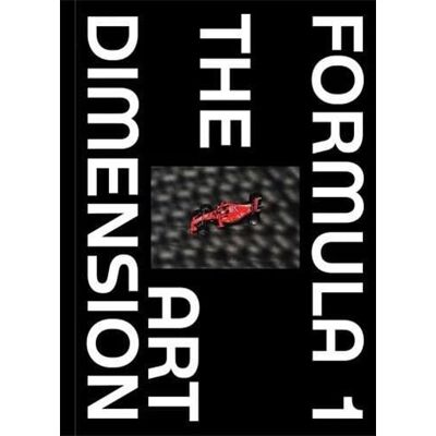 - PAS DE MARQUE - Formula 1 : The Art Dimension - Publicité - PAS DE MARQUE - Formula 1 : The Art Dimension - Publicité
