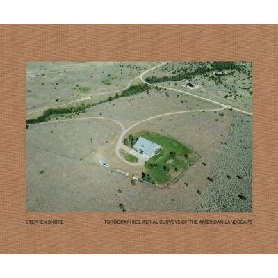 ART Topographies : aerial surveys of the american landscape - Publicité ART Topographies : aerial surveys of the american landscape - Publicité