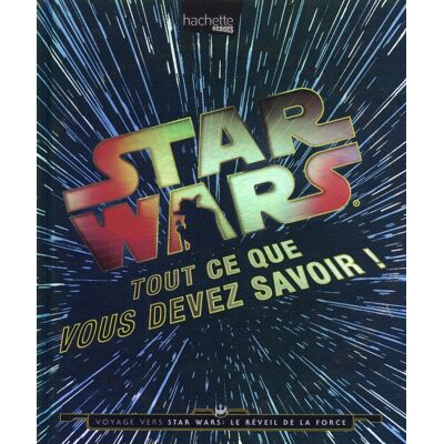 Star wars - tout ce que vous devez savoir - Publicité Star wars - tout ce que vous devez savoir - Publicité