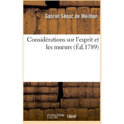 Considérations sur l'esprit et les moeurs - Publicité Considérations sur l'esprit et les moeurs - Publicité