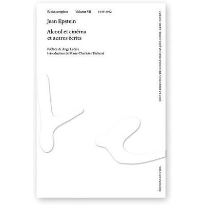ART Écrits complets Volume VII : 1949-1952, Alcool et cinéma, et autres écrits - Publicité ART Écrits complets Volume VII : 1949-1952, Alcool et cinéma, et autres écrits - Publicité