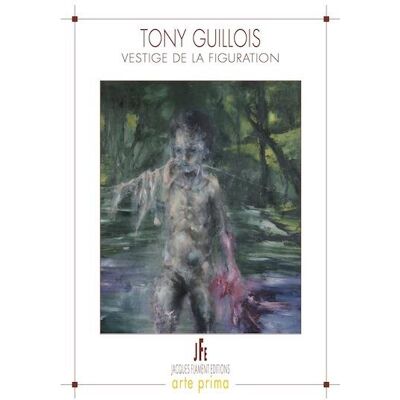 ART Tony guillois - vestige de la figuration - Publicité ART Tony guillois - vestige de la figuration - Publicité