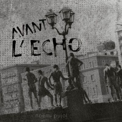 Avant l'écho - Publicité Avant l'écho - Publicité